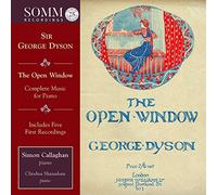 Callaghan/ Shanahan - Sir George Dyson: 'The Open Window' - Complete Music for Piano