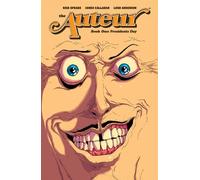 Callahan, James - The Auteur: President's Day (AUTEUR TP)