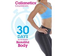 Callanetics 30 Day Countdown to a More Beautiful Body