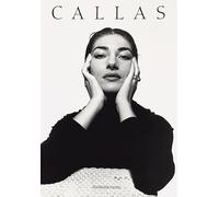Callas: Images of a Legend