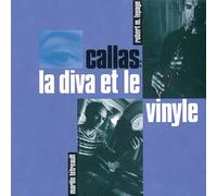 Callas: La diva et le vinyle by Robert Marcel Lepage, Martin Tetreault (1997-01-01)
