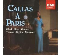Callas, Maria - Callas a Paris: Operatic Arias