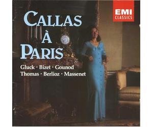 Callas, Maria - Callas a Paris: Operatic Arias