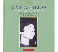 Callas - Maria Callas: Hamburg 1962 & The Rarest Material