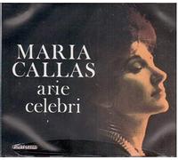Callas, Maria - Celebrated Arias