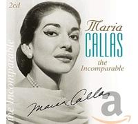 Callas, Maria - Incomparable