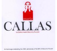 Callas,Maria - La Divina Meets Giacomo Puccini