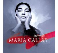 Callas, Maria - L'Eternelle (Std)
