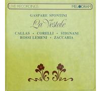 CALLAS MELODRAM EDITION (LIVE RECORDING) : GASPARE SPONTINI: LA VESTALE - CALLAS, CORELLI, STIGNANI, ROSSI LEMENI, ZACCARIA (7/12/1954, MILAN) - MELODRAM