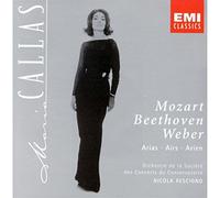 Callas - Mozart, Beethoven and Weber Arias