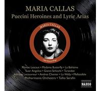 Callas:Philharmonia:Serafin - CALLAS, Maria: Puccini Heroines / Lyric Arias
