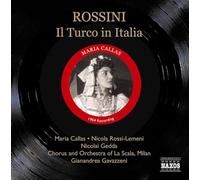 Callas, Rossi-Lemeni, Gavazzeni – Rossini: Il Turco in Italia – CD – Naxos