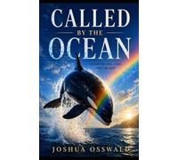 CALLED BY THE OCEAN