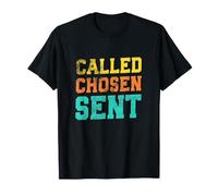 Called Chosen Sent T-Shirt