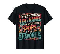 Called Many Names But Pops is My Favorite - T-Shirt