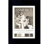 Called Out of Darkness: A Spiritual Confession