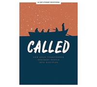 Called Teen Devotional: How Jesus Transformed Ordinary People Into Disciples Volume 6 (Lifeway Students Devotions)