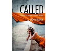 Called: The Journey to Becoming a Woman of Strength