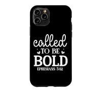 Called to be BOLD EPHESIANS 3:12 Motivational Bible Quote Case for iPhone 11 Pro