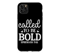 Called to be BOLD EPHESIANS 3:12 Motivational Bible Quote Case for iPhone 11 Pro Max