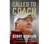 Called to Coach: Reflections on Life, Faith, and Football