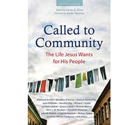 Called to Community: The Life Jesus Wants for His People (Second Edition) (2nd New edition)