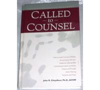 Called to Counsel: Counseling Skills Handbook