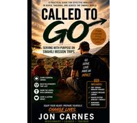 CALLED TO GO: Serving with Purpose on Swahili Mission Trips: 1 (Swahili for Mission Trips and Ministry)