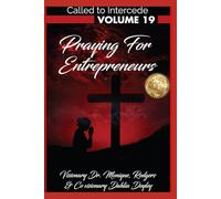 Called to Intercede: Volume 19 Praying for Entrepreneurs: 14