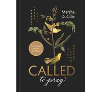 CALLED to Pray: 52 Devotions & Prayers for Women