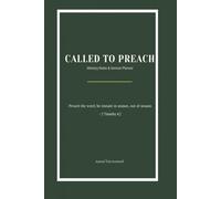 Called to Preach: Ministry Notes & Sermon Planner