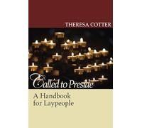 Called to Preside: A Handbook for Laypeople