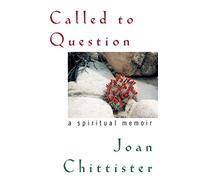 Called to Question: A Spiritual Memoir