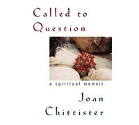 Called to Question: A Spiritual Memoir