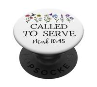 Called to Serve God Quote Christian Bible Verse Mark 10:45 PopSockets Adhesive PopGrip