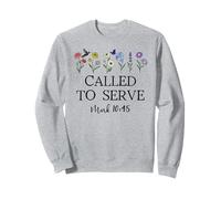 Called to Serve God Quote Christian Bible Verse Mark 10:45 Sweatshirt