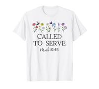 Called to Serve God Quote Christian Bible Verse Mark 10:45 T-Shirt