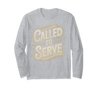 Called to Serve Vintage Distressed Text Design Long Sleeve T-Shirt