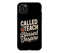 Called To Teach Blessed To Inspire Teacher Case for iPhone 11 Pro Max