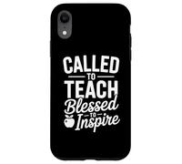 Called To Teach Blessed To Inspire Teacher Life Case for iPhone XR