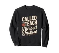 Called To Teach Blessed To Inspire Teacher Sweatshirt