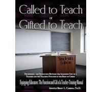 Called to Teach or Gifted to Teach- Student's Edition