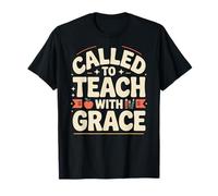 Called to Teach with Grace Education T-Shirt