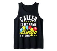 Caller is My Name Bingo is My Game Bingo Caller Tank Top