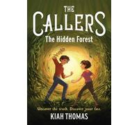 Callers: The Hidden Forest : Book 2