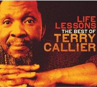 Callier, Terry - Life Lessons - The Best Of