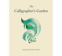 Calligrapher's Garden