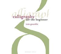 Calligraphy for the Beginner