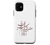 Calligraphy of Hafez:Shiraz:Resid Mojdeh Sad days won't last Case for iPhone 11