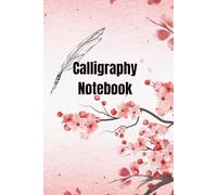 Calligraphy Practice Notebook for Beginners: 120 Pages of Modern Lettering & Handwriting Practice Sheets for Brush Pen, Cursive, and Calligraphy | Aesthetic & Functional